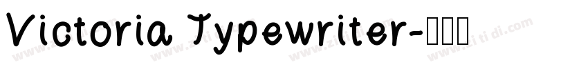 Victoria Typewriter字体转换
